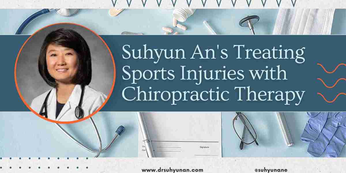 Suhyun An's Treating Sports Injuries with Chiropractic Therapy