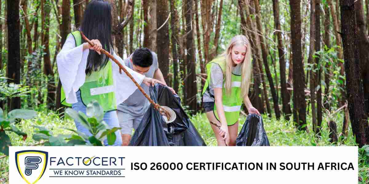 The Benefits of Achieving ISO 26000 Certification in South Africa for Social Responsibility.