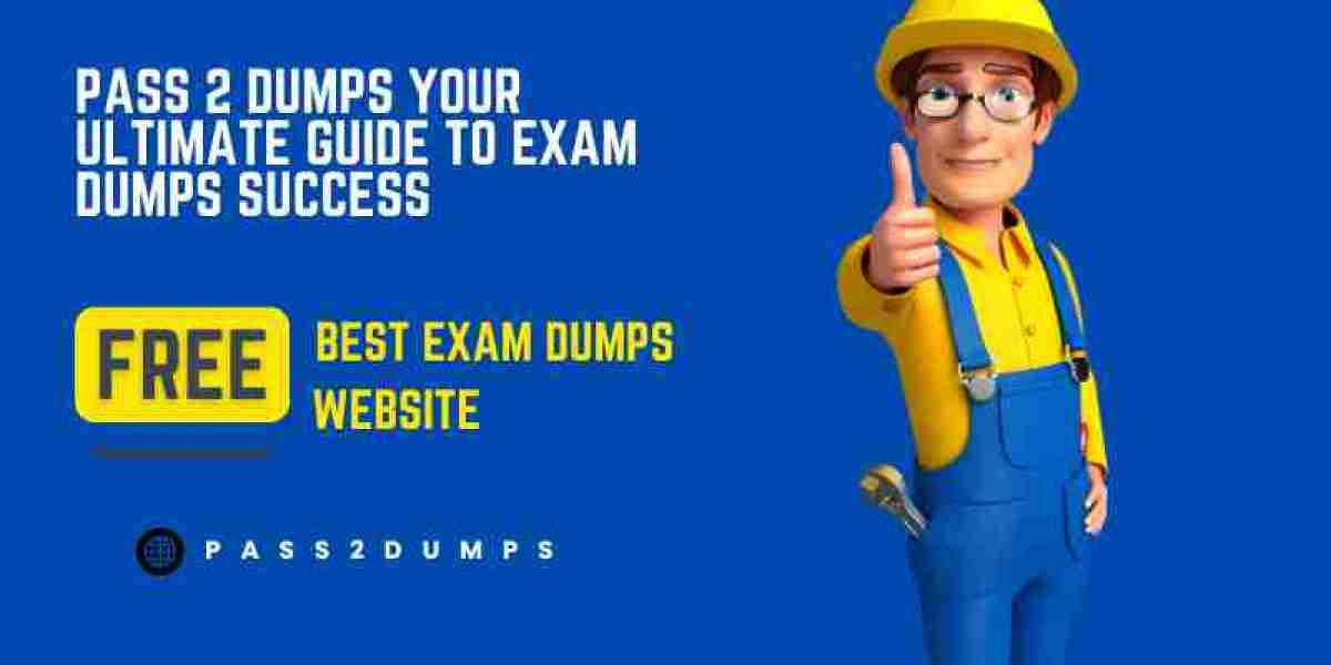 Pass 2 Dumps The Go-To for Reliable Exam Dumps