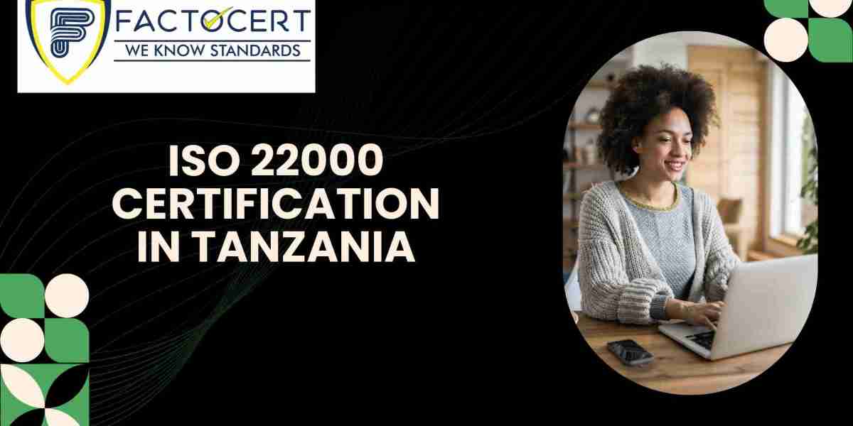 What are the Challenges of Getting ISO 22000 Certification in Tanzania