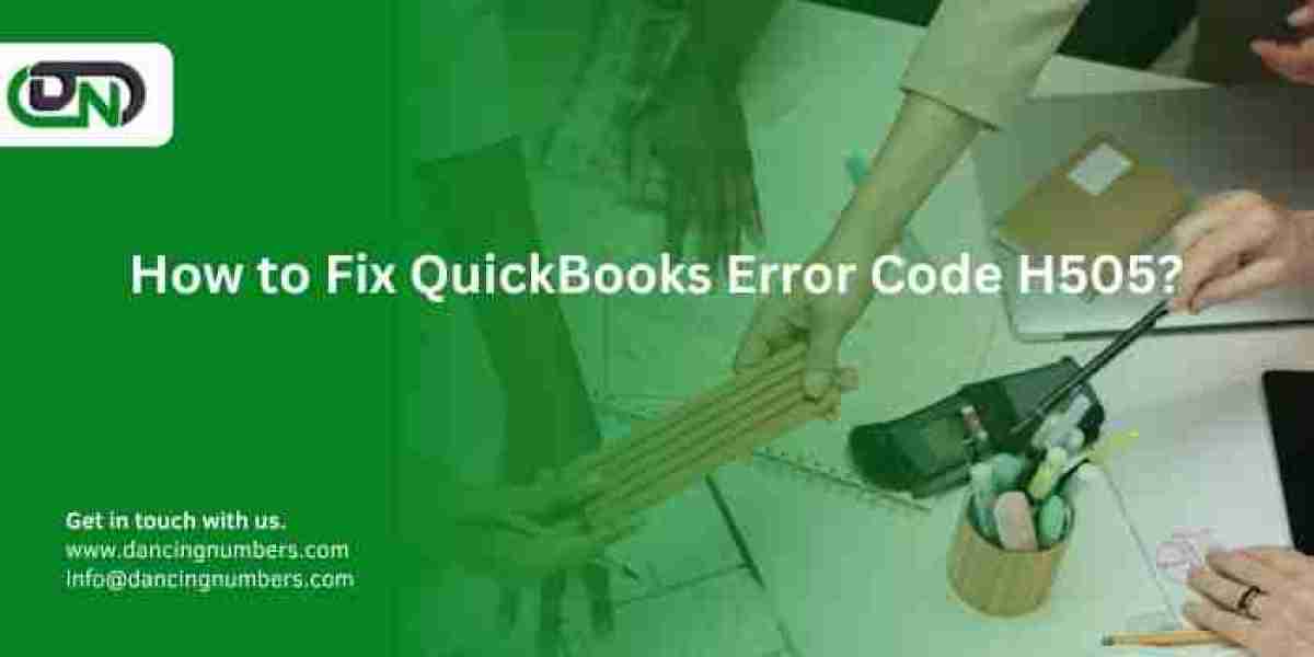 How to Fix QuickBooks Error Code H505?