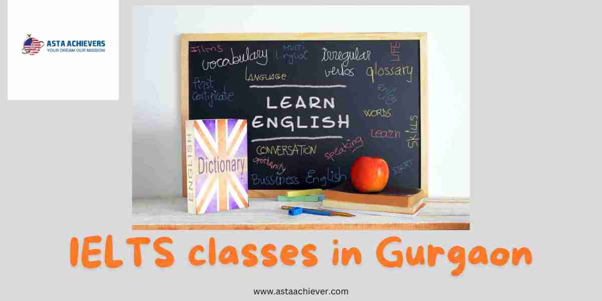 The Ultimate Guide to Finding the Best IELTS Classes in Gurgaon
