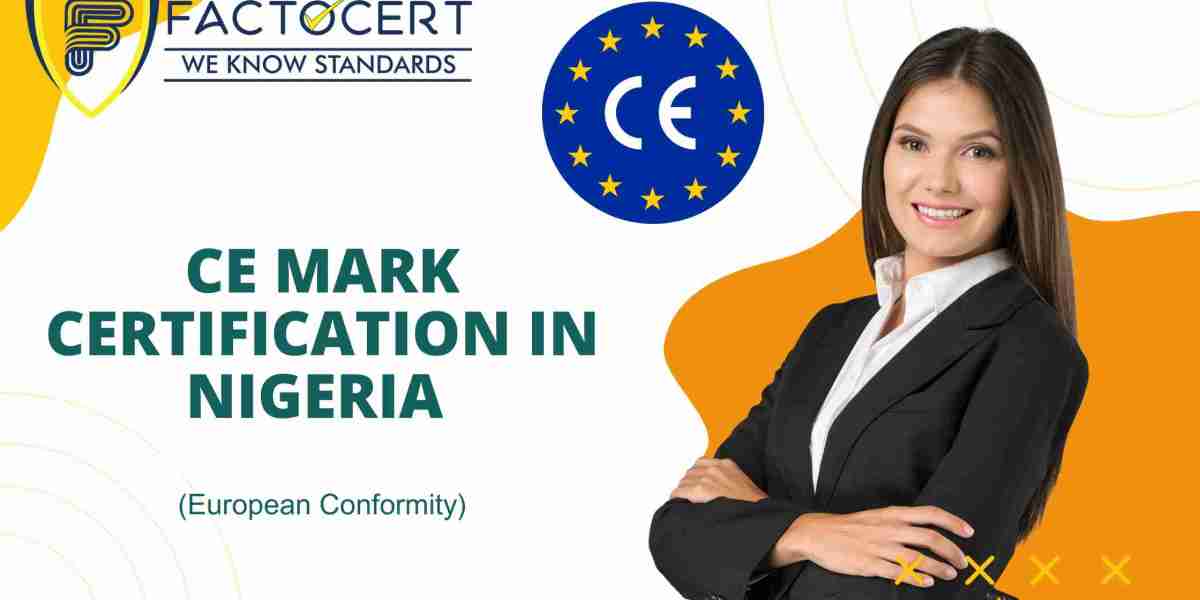 What is CE Marking? Who can get the blessings from CE mark certification in Nigeria?