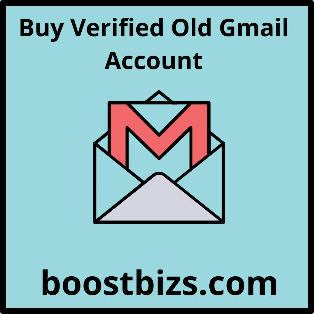 Buy Old Gmail Accounts - Boost Bizs