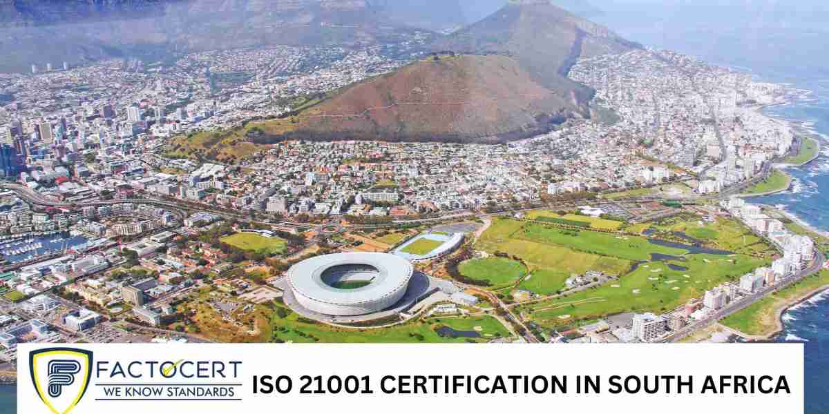 What is the significance of ISO 21001 Certification in South Africa?
