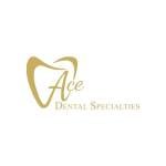 Ace Dental Specialties