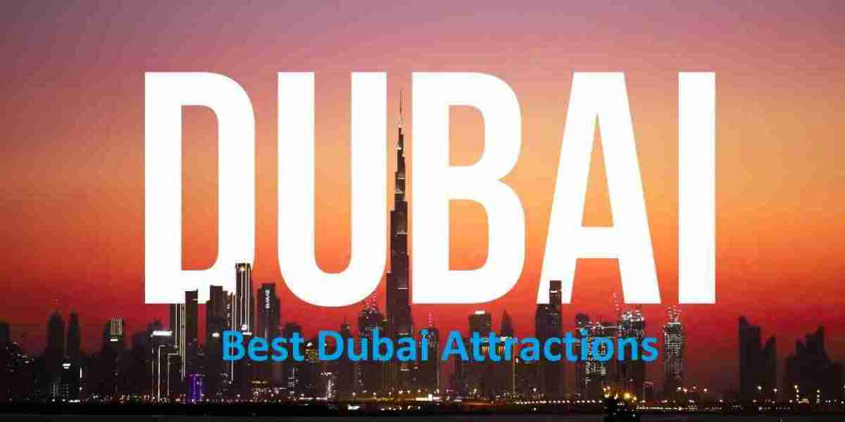 Best Dubai Attractions