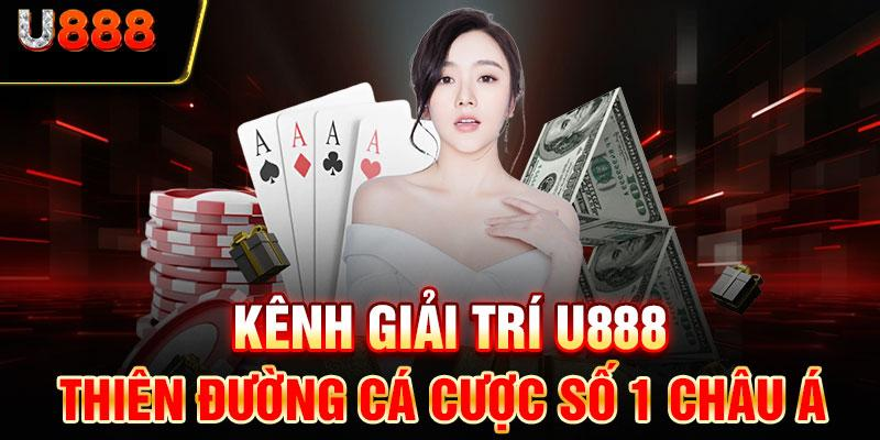 U888 Casino | Link Vào U888.com Chính Thức | Đăng Ký +88k