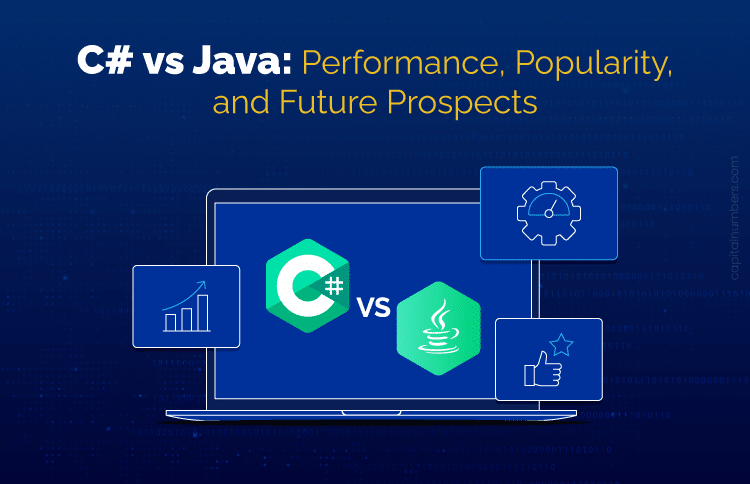 C# vs Java: Performance, Popularity, and Future Prospects