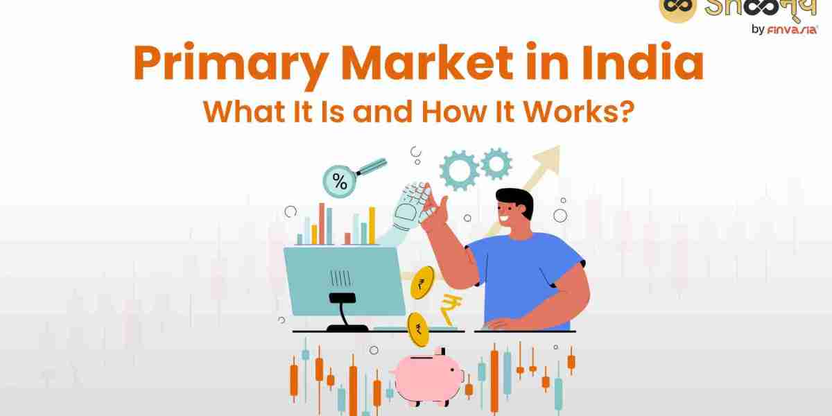 Primary Market: Meaning, Functions, Types and More