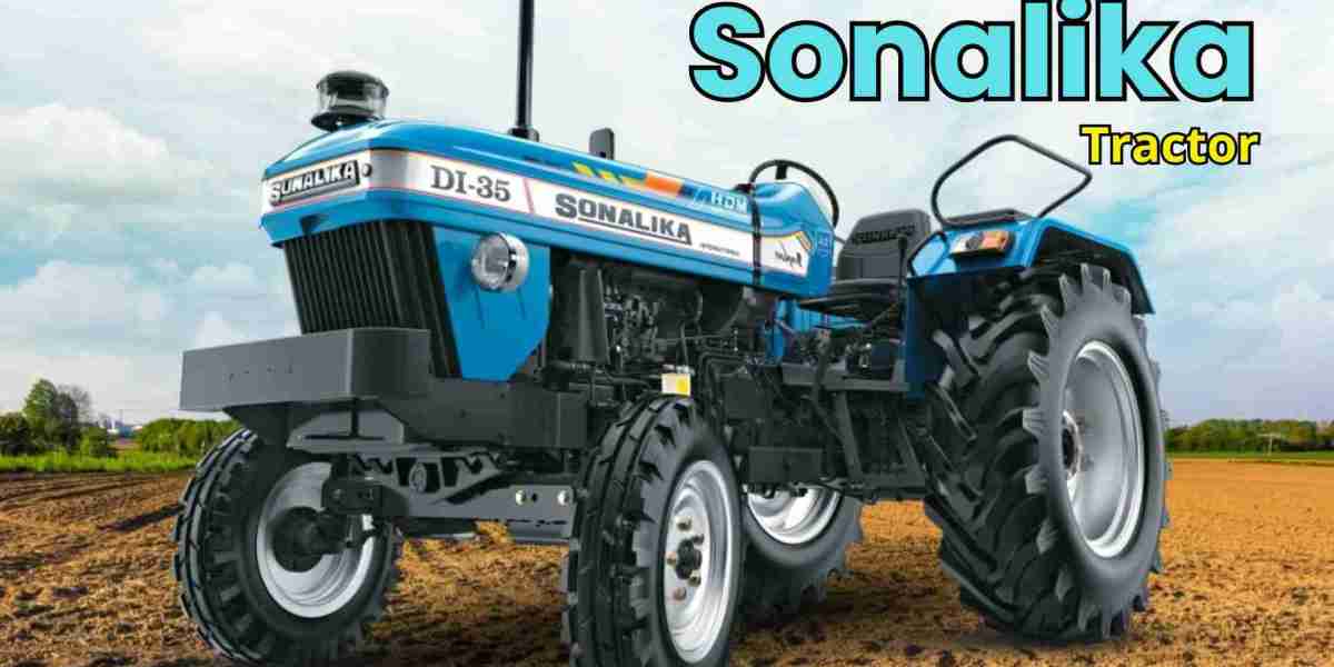 Why Choose Sonalika Tractor for Your Farm