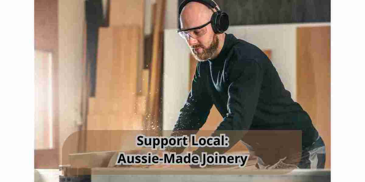 Support Local: Aussie-Made Joinery