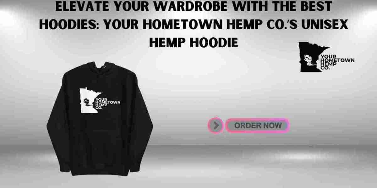 Elevate Your Wardrobe with the Best Hoodies: Your Hometown Hemp Co.