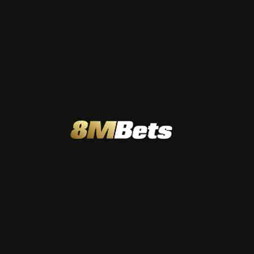 8M BETS