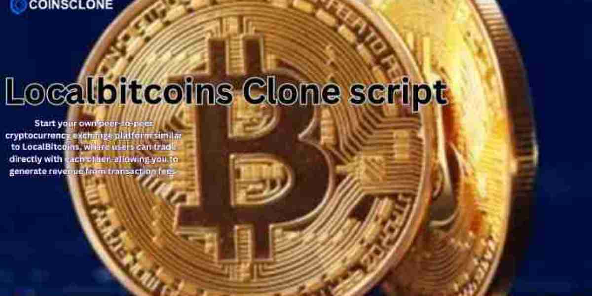 Mastering Cryptocurrency Exchange: Your Guide to a LocalBitcoins Clone Script
