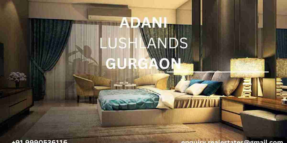 Exploring the Benefits of Owning Property in Adani Lushlands