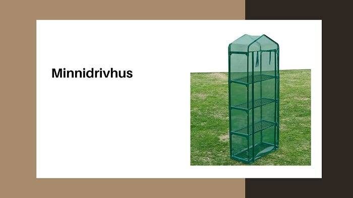 Minidrivhus — Dyrke avlinger på en mindre plass? – @dittdrivhus on Tumblr