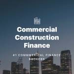 Commercial Construction Finance