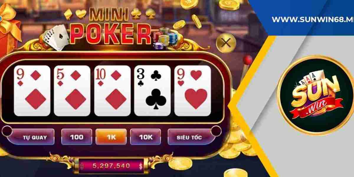 Mini Poker Sunwin - Trải Nghiệm Mới Lạ, Hấp Dẫn Và Thưởng Lớn