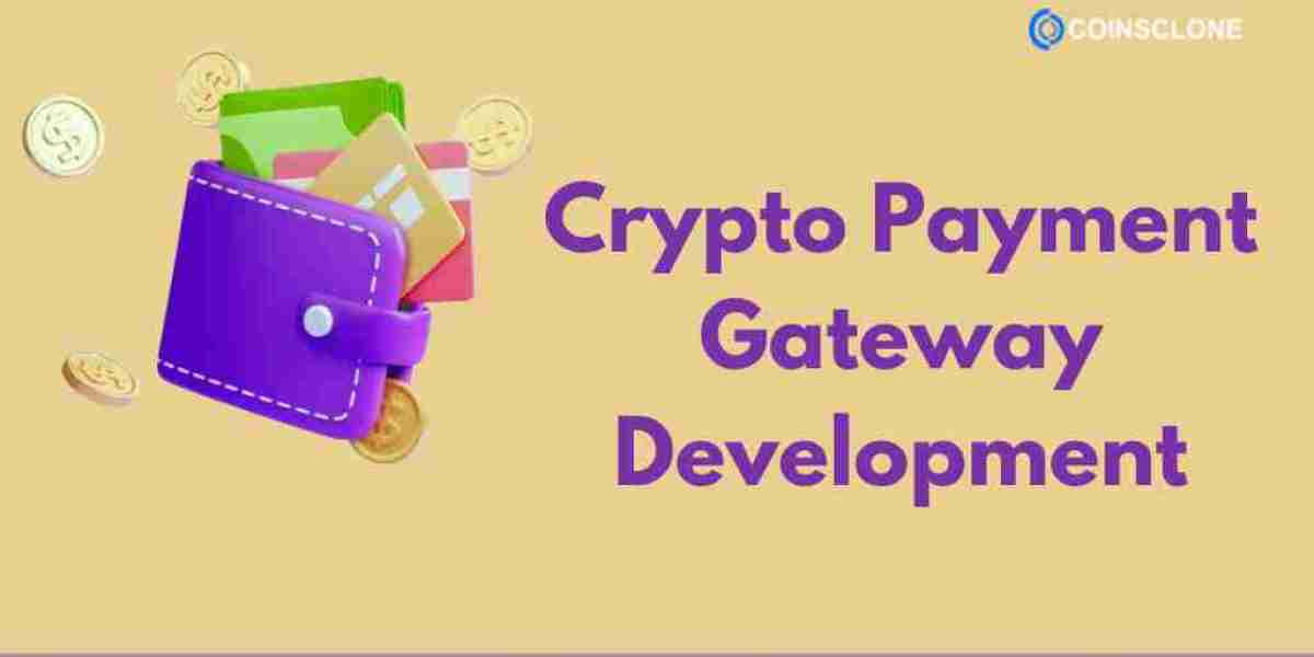 Unlocking the Business Benefits of Crypto Payment Gateway Development