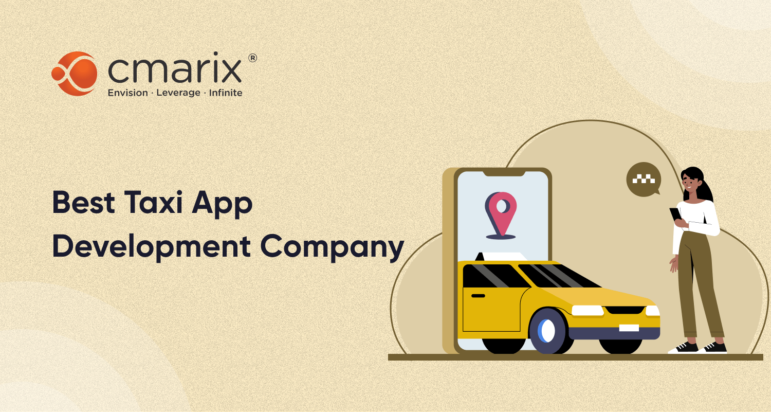 Best Taxi App Development Company | Hire Taxi App Developers