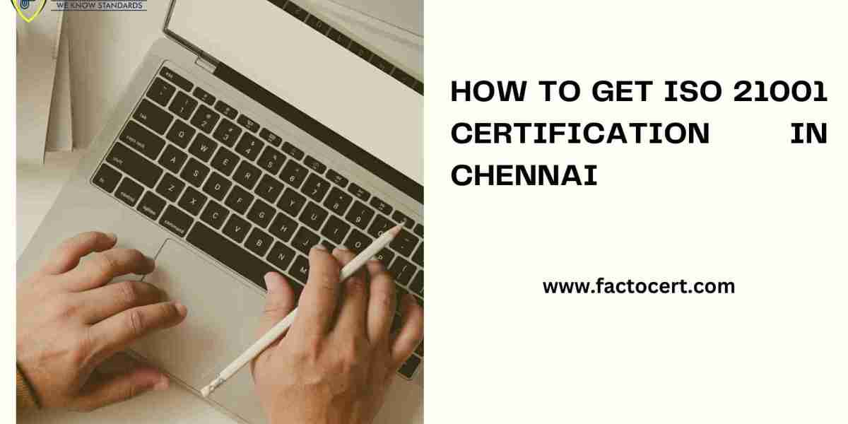 ISO 21001 Certification in Chennai.