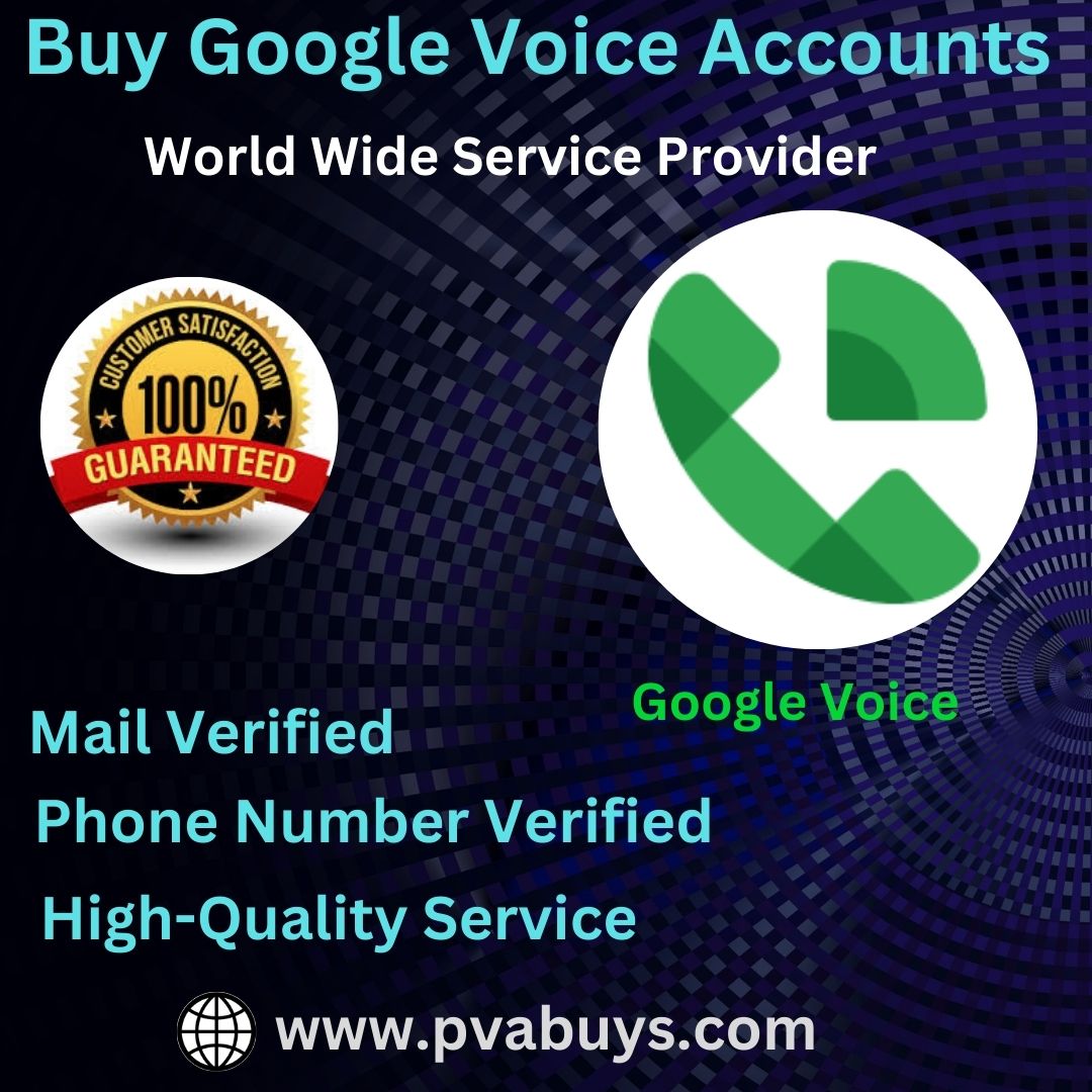 Buy Google Voice Accounts- Best place to Buy Google Number