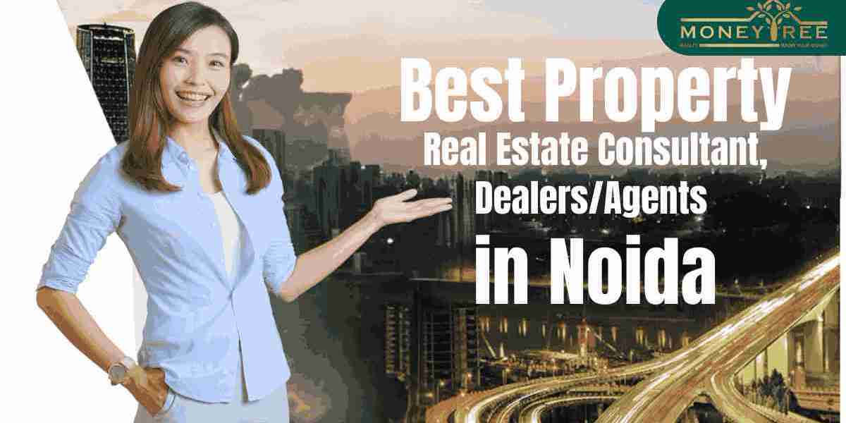 Navigating Noida's Real Estate Market: Why Moneytree Realty is Your Best Real Estate Consultant Choice