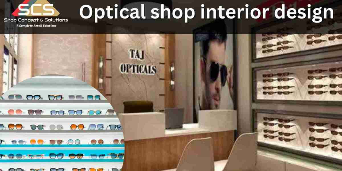 Designing an Optical Shop That Impresses: ShopConcept and Solution Pvt Ltd