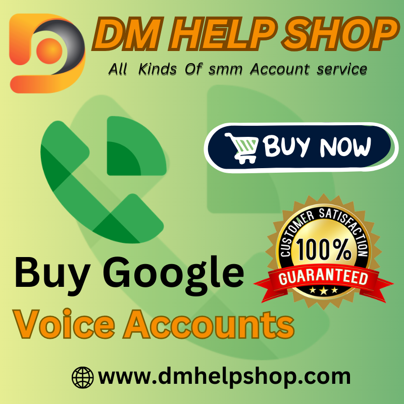 Buy Google Voice Accounts Good Quality 100%