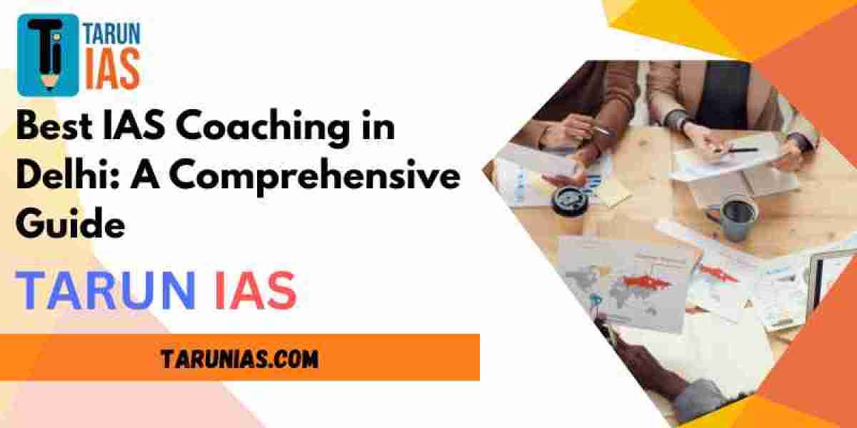 Choosing the Best IAS Coaching in Delhi: A Comprehensive Guide