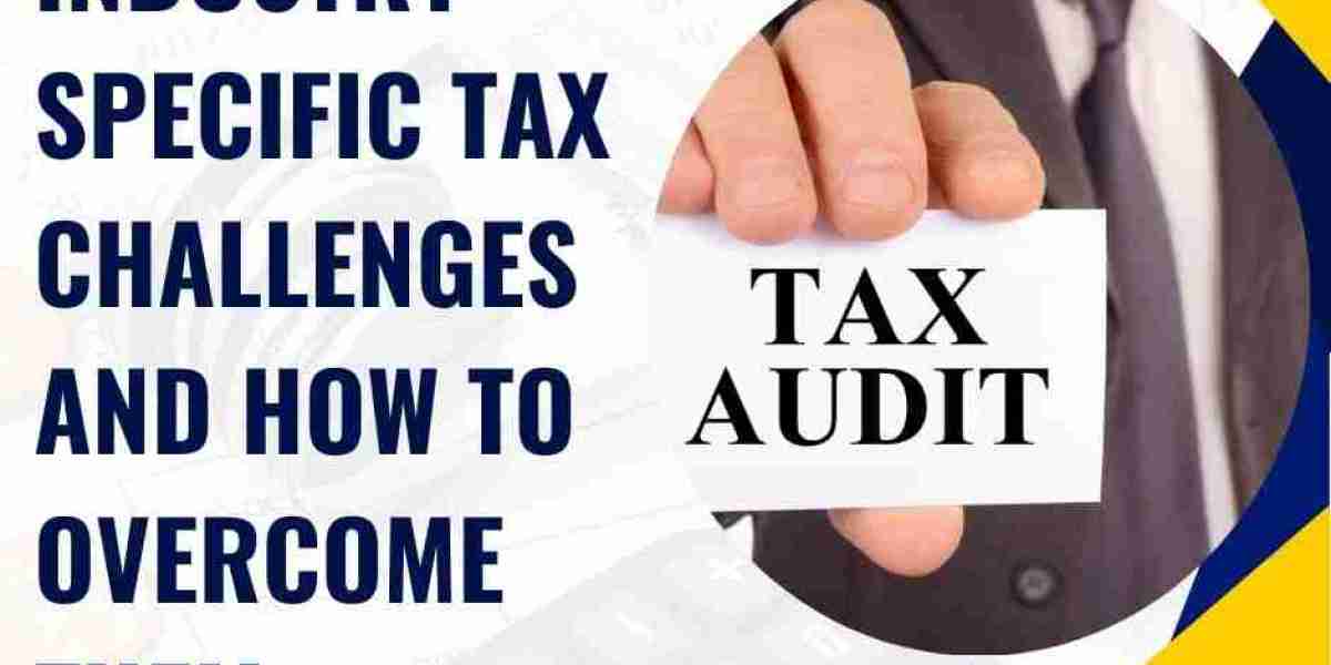 Identifying and Resolving Industry-Specific Tax Challenges