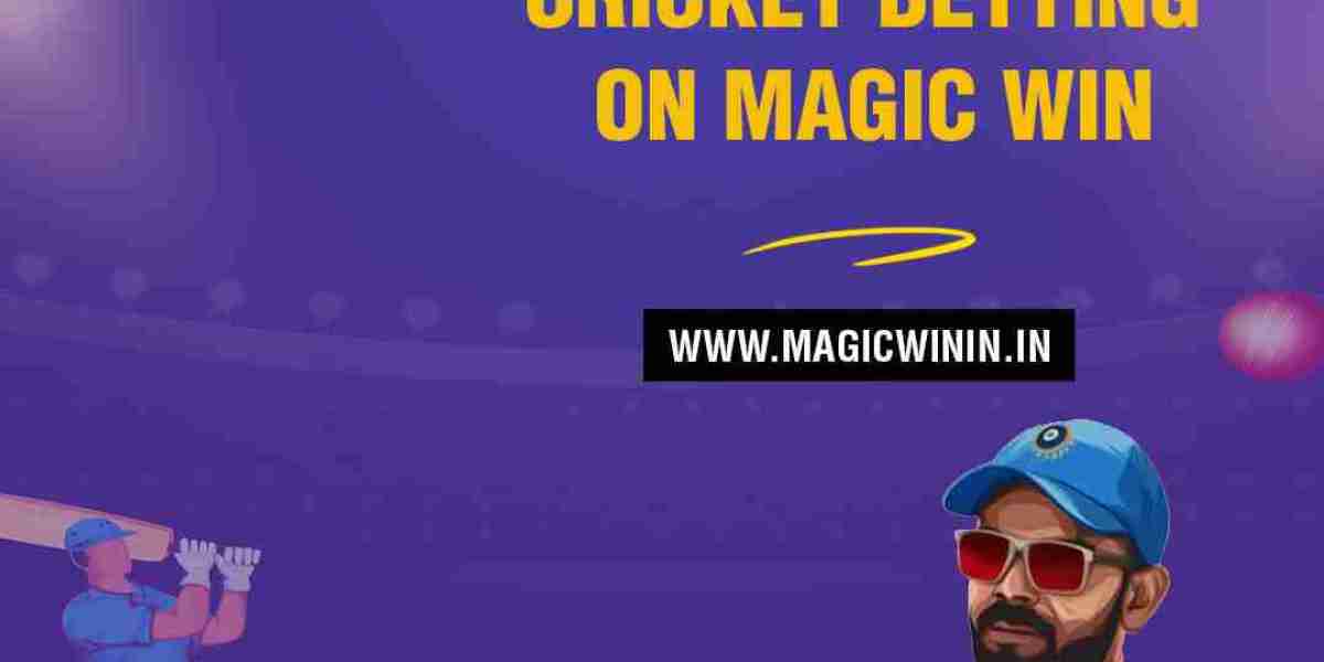 Exploring the World of Cricket Betting with Magic Win