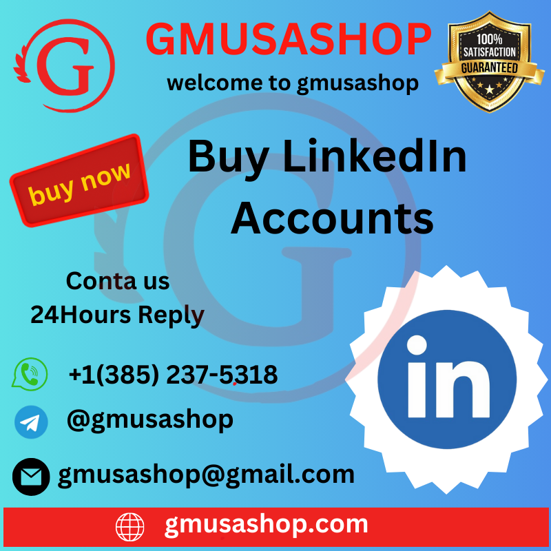 Buy LinkedIn Accounts Best Quality 100%