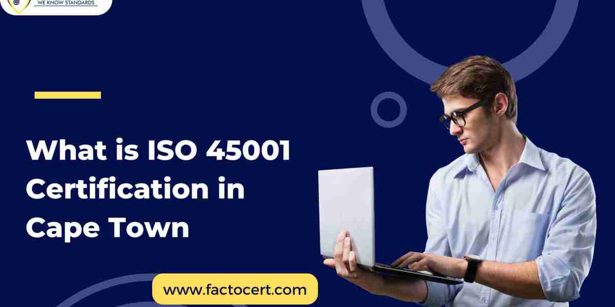 ISO 45001 Certification in Cape Town.