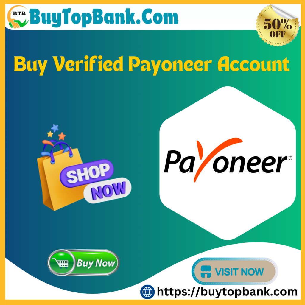 Buy Verified Payoneer Account - Buy Top Bank