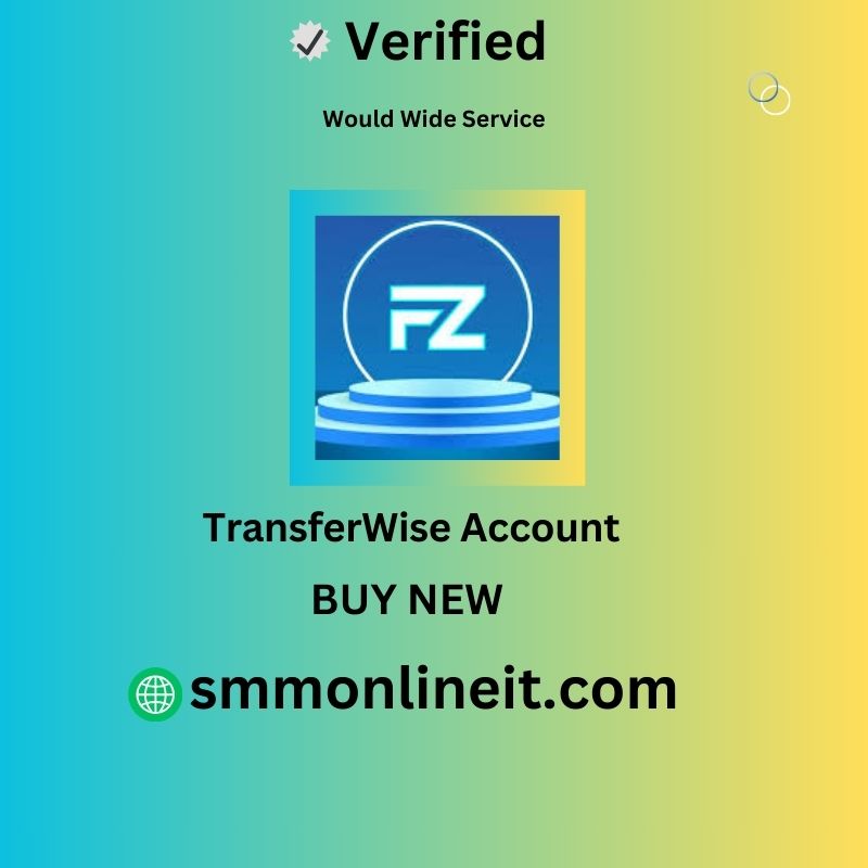 Buy Verified TransferWise Account - usa,uk,ssn,ck band and id verified account