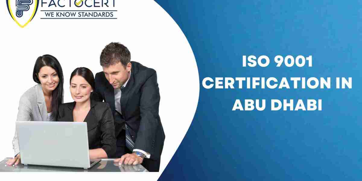 What is the Process of Obtaining ISO 9001 Certification in Abu Dhabi