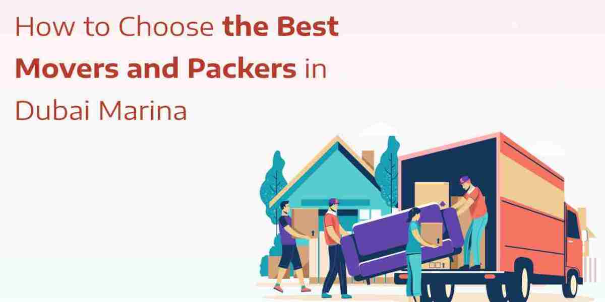 How to Choose the Best Movers and Packers in Dubai Marina