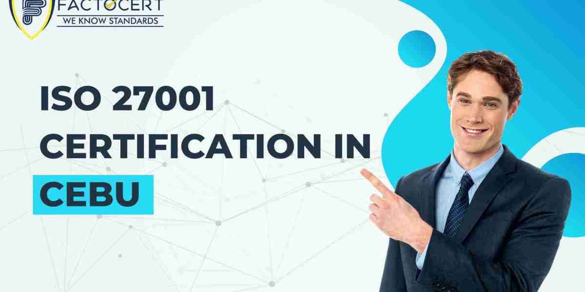 What is the Importance of ISO 27001 Certification in Cebu