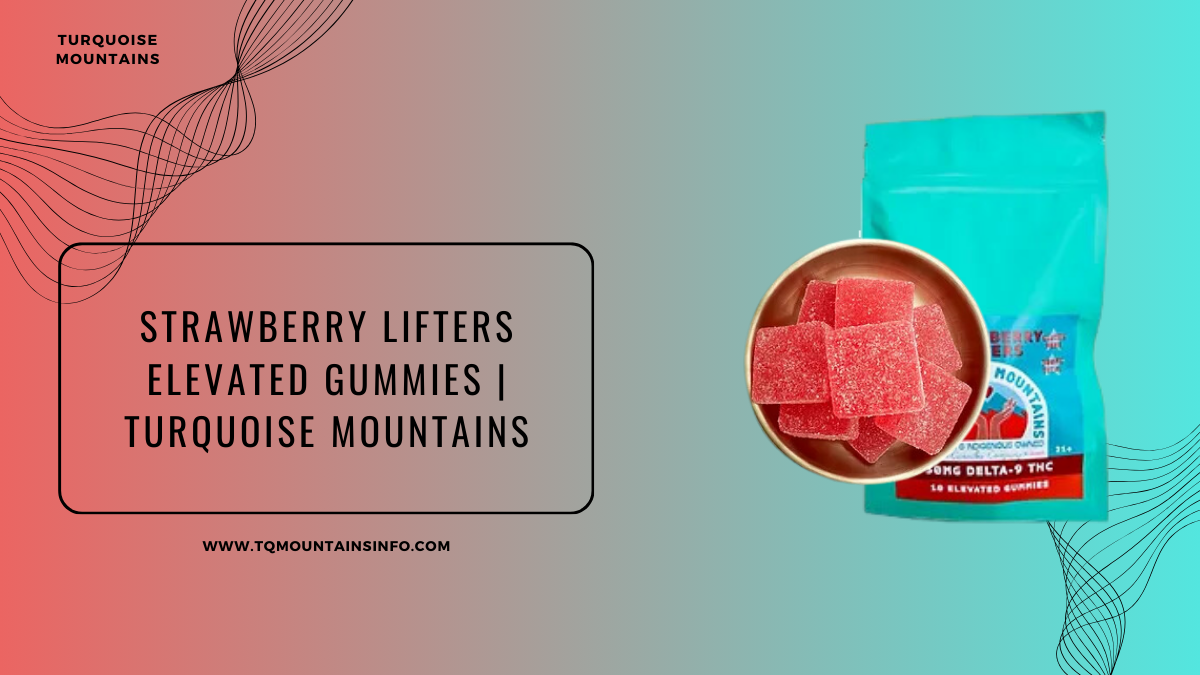 Strawberry Lifters Elevated Gummies | Turquoise Mountains