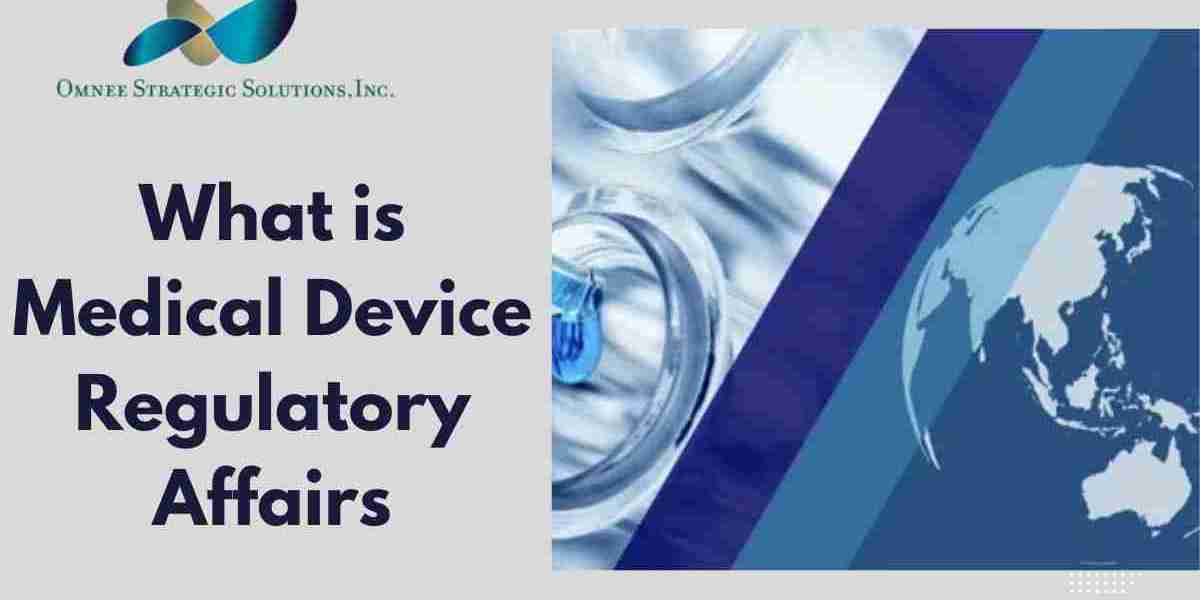 What is Medical Device Regulatory Affairs?| Guide from Omnee