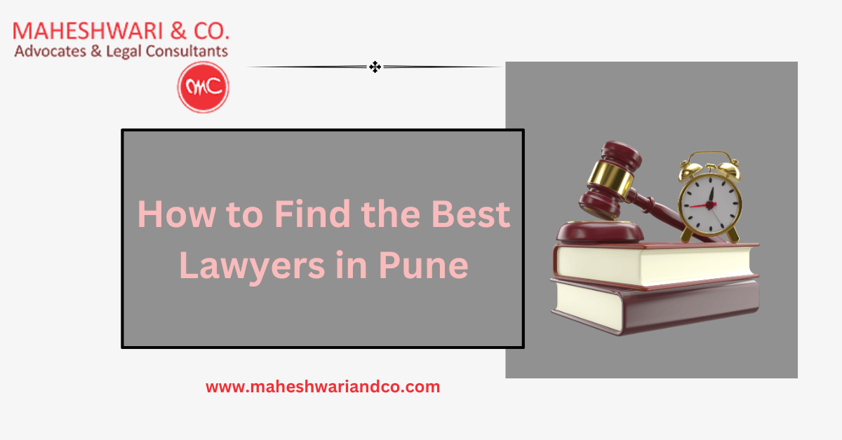 How to Find the Best Lawyers in Pune