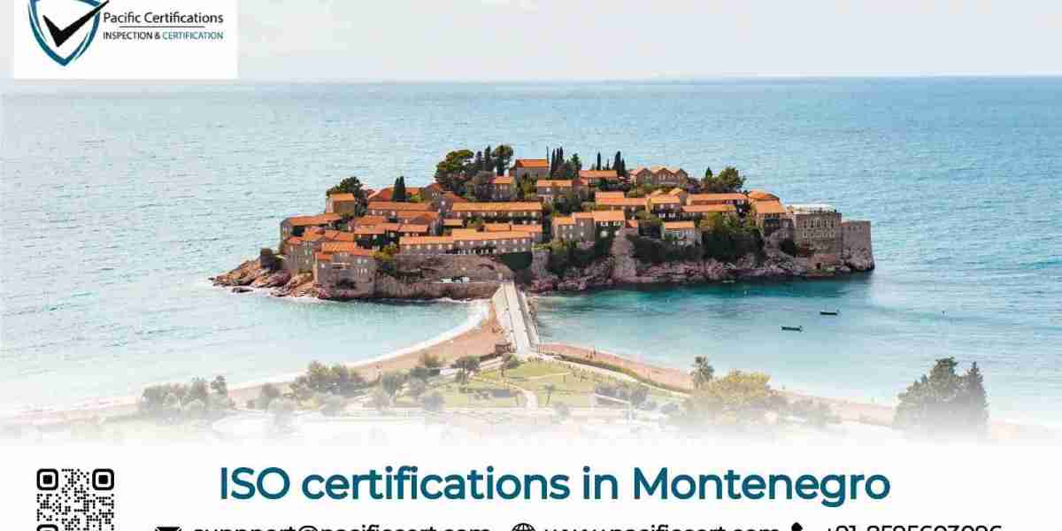 ISO Certifications in Montenegro and How Pacific Certifications can help