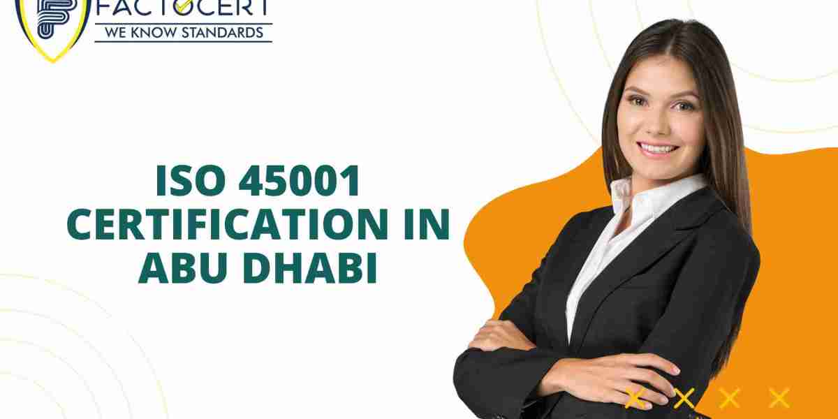 What are the steps involved in obtaining ISO 45001 certification in Abu Dhabi?