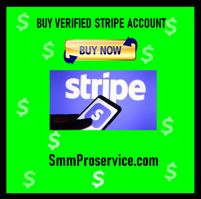 Buy Verified Stripe Account - SMM PRO SERVICE