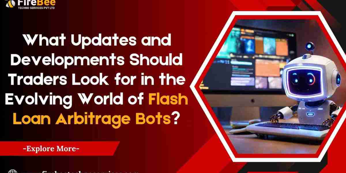 What Updates and Developments Should Traders Look for in the Evolving World of Flash Loan Arbitrage Bots?