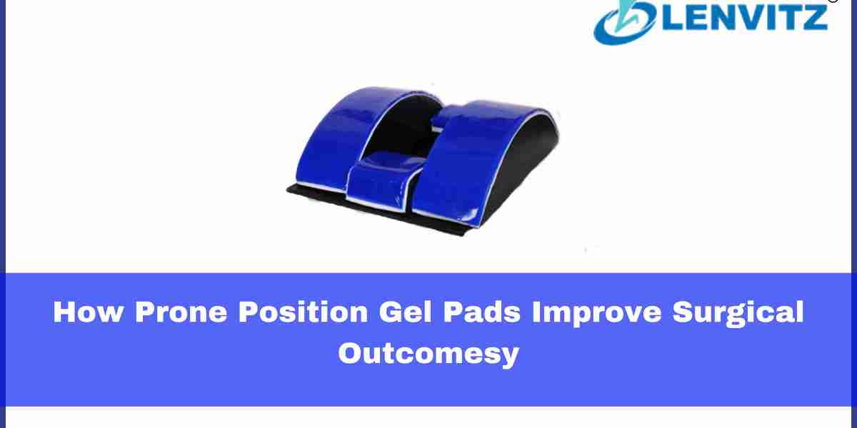 How Prone Position Gel Pads Improve Surgical Outcomes