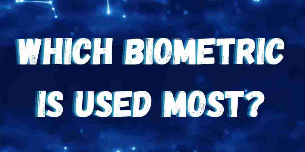 Which Biometric is Used Most?