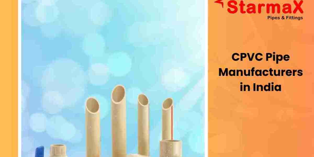 Starmax Pipes: Leading CPVC Manufacturer in India for Superior Quality Pipes